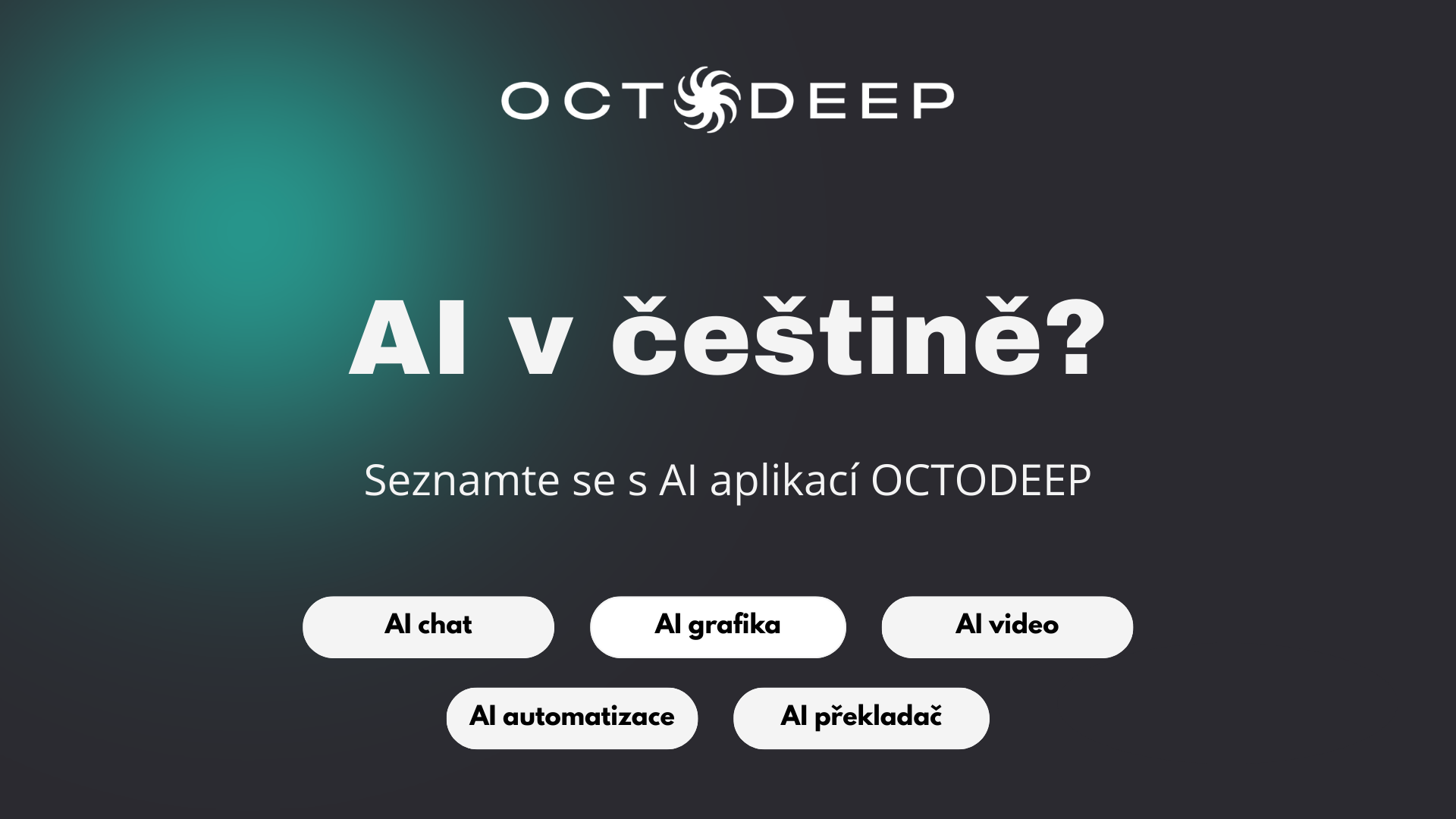 AI česky? Seznamte se s OctoDeep, českou AI aplikací, která vám rozumí