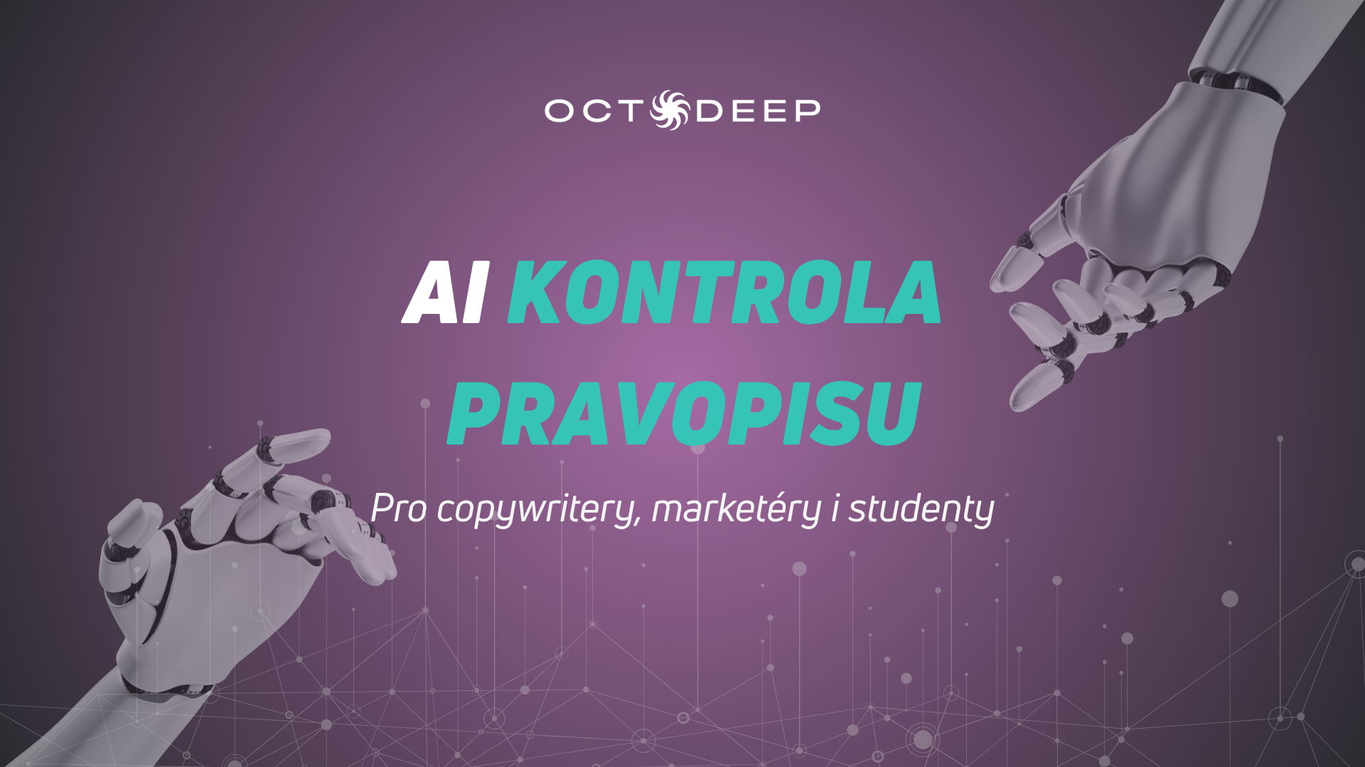 AI kontrola pravopisu: Pro copywritery, marketéry i studenty
