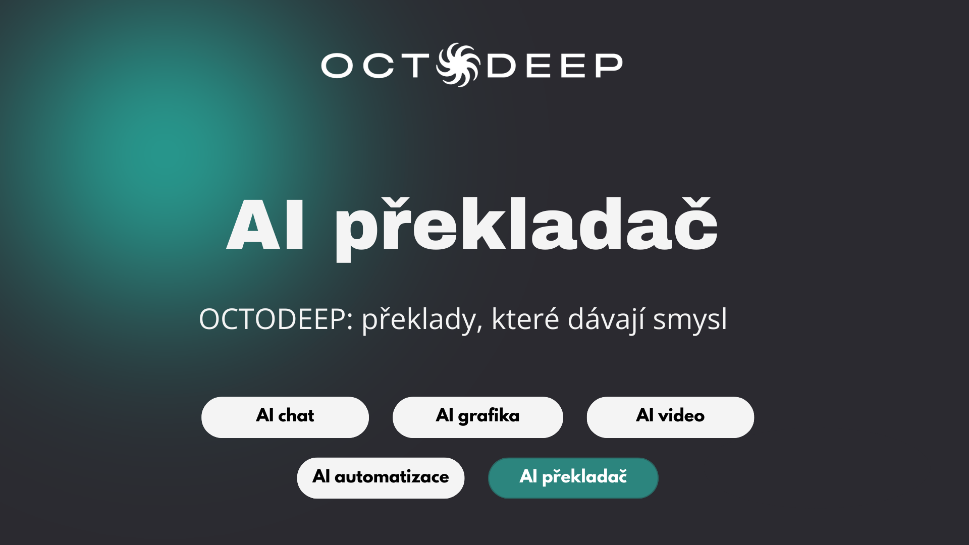 AI překladač OctoDeep: Překlady, které dávají smysl