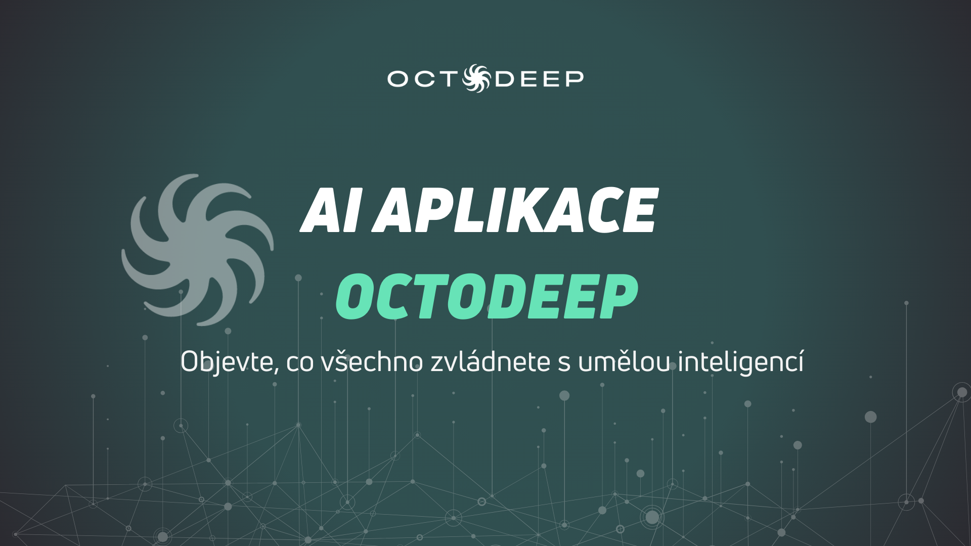 Aplikace umělé inteligence OCTODEEP