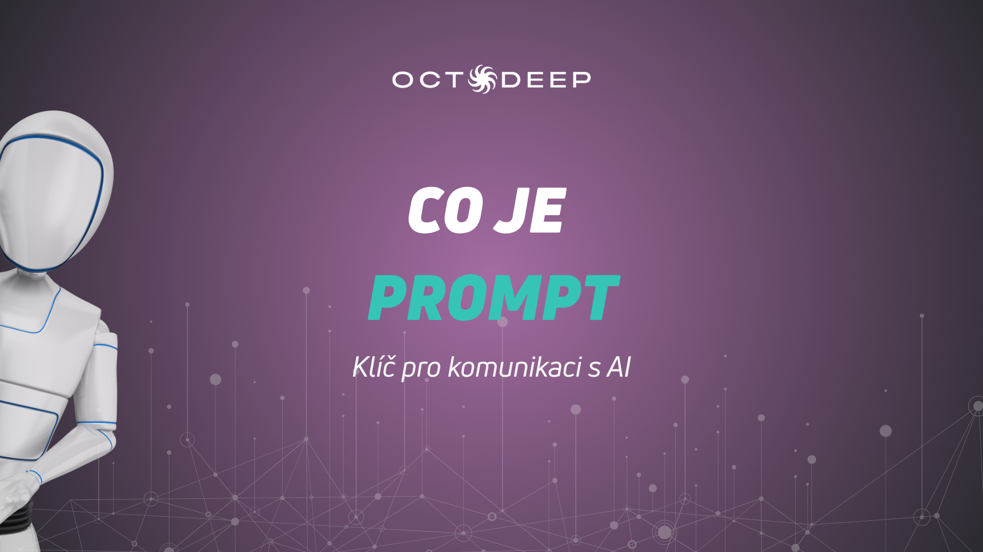 Co je prompt: Klíč pro komunikaci s AI
