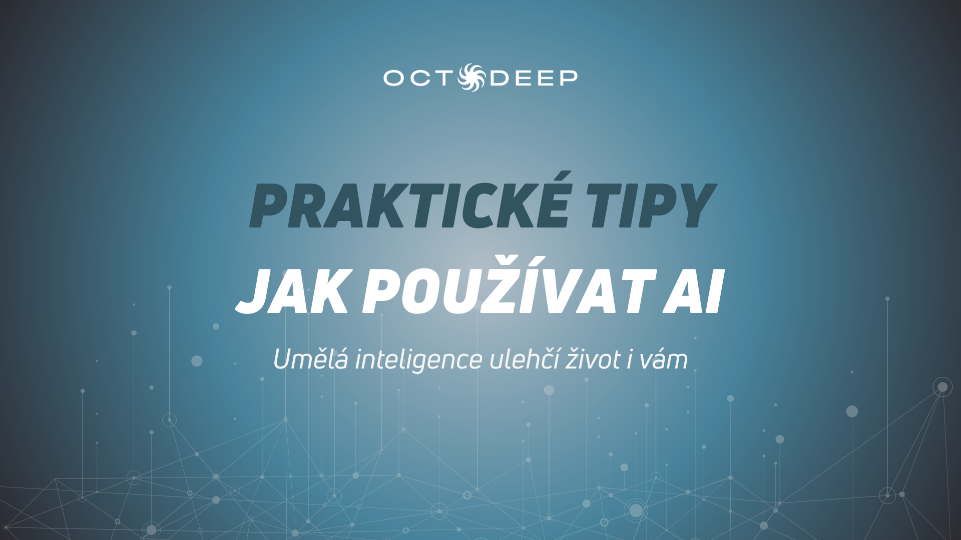 Jak může umělá inteligence pomoci i vám: Praktické tipy pro každodenní život bez obav