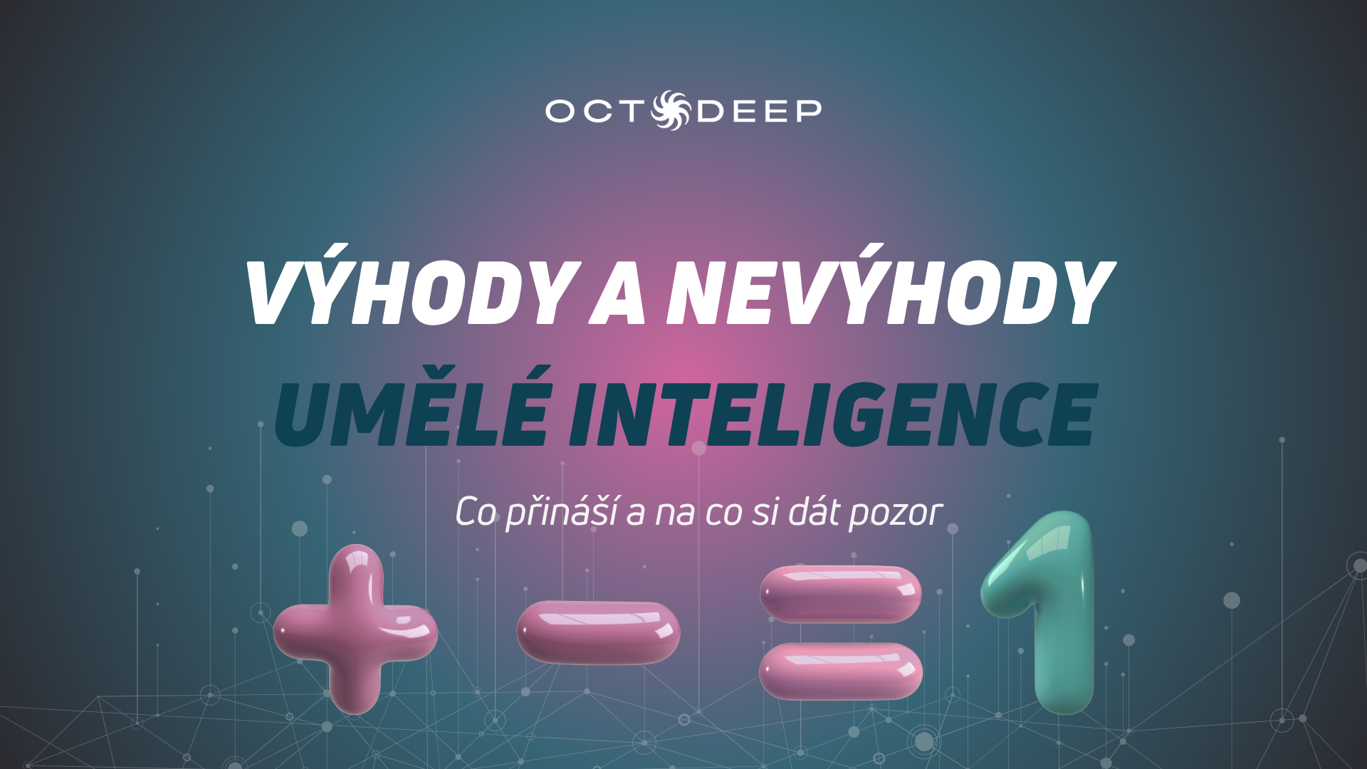 Výhody a nevýhody umělé inteligence